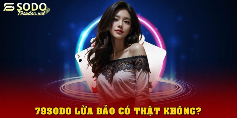 79sodo lừa đảo