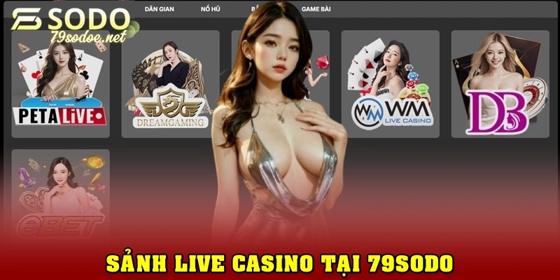 Casino trực tuyến – Live với dealer thật